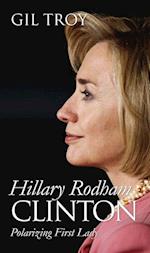 Troy, G:  Hillary Rodham Clinton