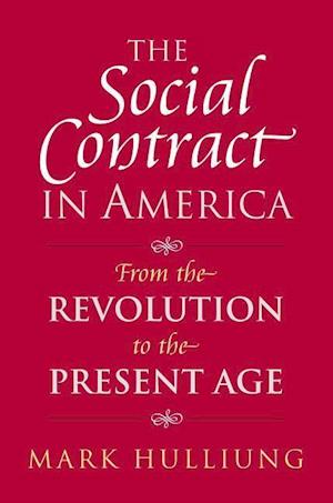 Hulliung, M:  The Social Contract in America