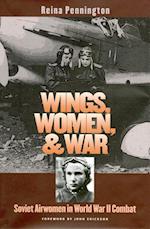 Pennington, R:  Wings, Women, and War