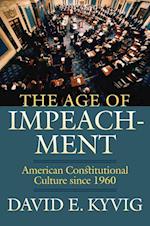 Kyvig, D:  The Age of Impeachment