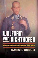 Corum, J:  Wolfram Von Richthofen