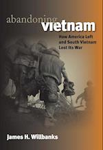 Willbanks, J:  Abandoning Vietnam