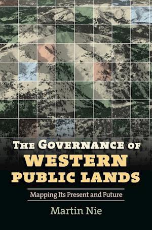 The Governance of Western Public Lands