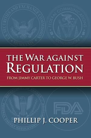 The War Against Regulation