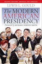 Modern American Presidency: Second Edition, Revised and Updated 