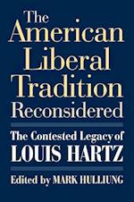 The American Liberal Tradition Reconsidered