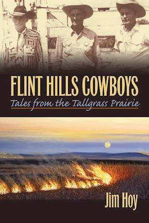 Hoy, J:  Flint Hills Cowboys