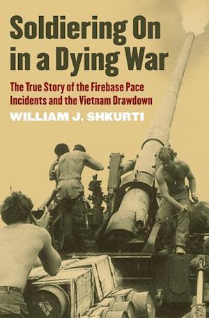 Shkurti, W:  Soldiering On in a Dying War