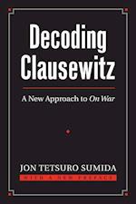 Sumida, J:  Decoding Clausewitz