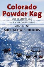 Childers, M:  Colorado Powder Keg