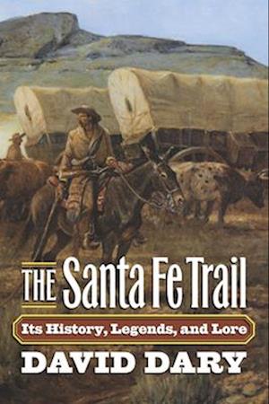 The Santa Fe Trail