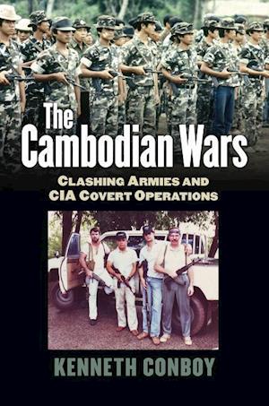 Conboy, K:  The Cambodian Wars