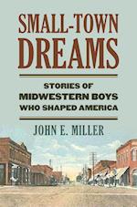 Miller, J:  Small-Town Dreams