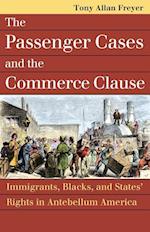 Freyer, T:  The Passenger Cases and the Commerce Clause