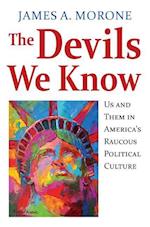 Morone, J:  The Devils We Know