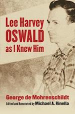 Lee Harvey Oswald as I Knew Him