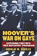 Charles, D:  Hoover¿s War on Gays