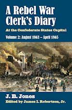 A Rebel War Clerk's Diary