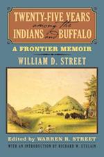 Twenty-Five Years among the Indians and Buffalo