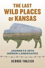 Last Wild Places of Kansas