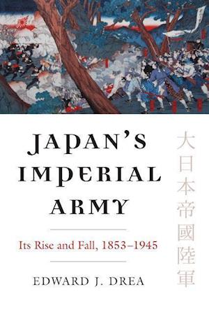 Drea, E:  Japan¿s Imperial Army