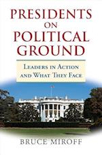 Presidents on Political Ground