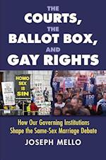 The Courts, the Ballot Box, and Gay Rights