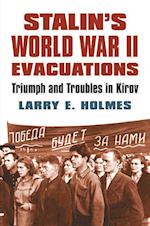 Holmes, L:  Stalin's World War II Evacuations