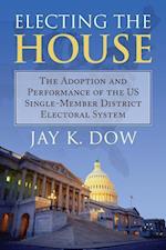 Electing the House