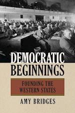 Democratic Beginnings: Founding the Western States 