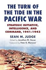Judge, S:  The Turn of the Tide in the Pacific War