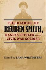 Diaries of Reuben Smith, Kansas Settler and Civil War Soldier