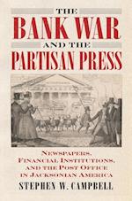 The Bank War and the Partisan Press