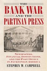Bank War and the Partisan Press