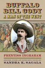 Buffalo Bill Cody, a Man of the West