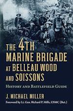 4th Marine Brigade at Belleau Wood and Soissons
