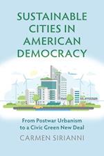 Sustainable Cities in American Democracy