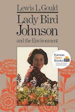 Lady Bird Johnson and the Environment