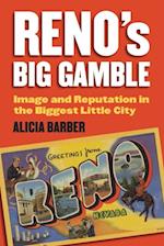 Reno's Big Gamble