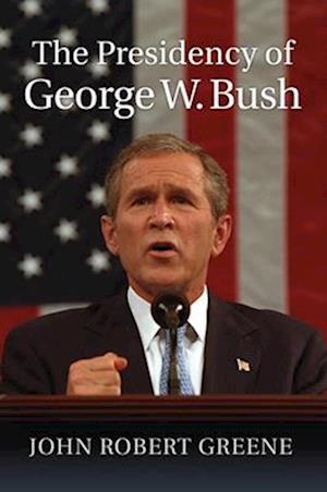 The Presidency of George W. Bush