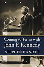 Coming to Terms with John F. Kennedy