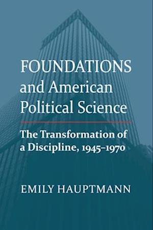 Foundations and American Political Science