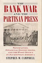 The Bank War and the Partisan Press