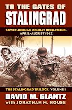 To the Gates of Stalingrad