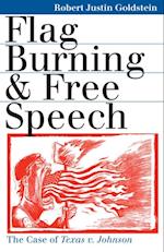 Flag Burning and Free Speech