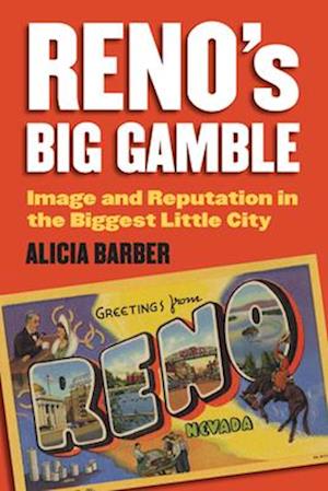 Reno's Big Gamble