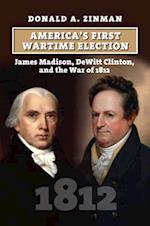 America's First Wartime Election