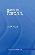 Muslims and Missionaries in Pre-Mutiny India
