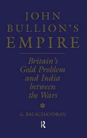 John Bullion's Empire