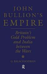 John Bullion's Empire